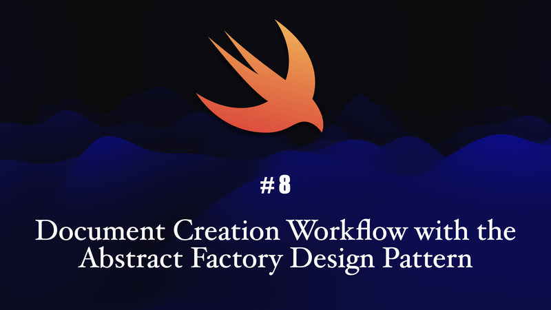 Document Creation Workflow with the Abstract Factory Design Pattern