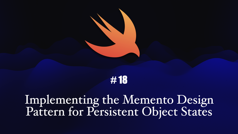 Implementing the Memento Design Pattern for Persistent Object States